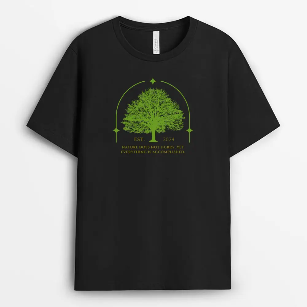 Nature Does Not Hurry Yet Everything Is Accomplished Hostxgap T-Shirt - Black