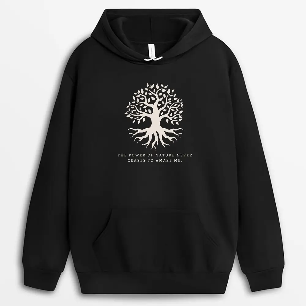 The Power Of Nature Never Ceases To Amaze Me Hostxgap Hoodie - Black